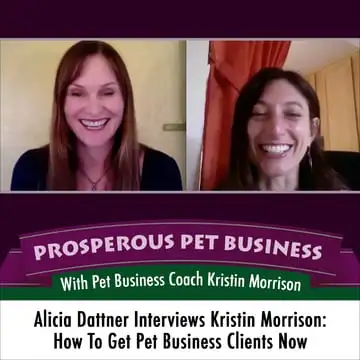Interview with Kristin Morrison: Marketing For Pet Business Owners