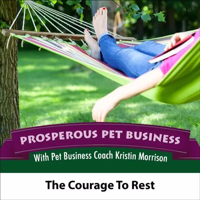 The Courage to Rest