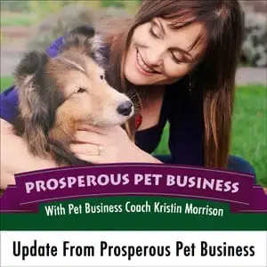 Update from Prosperous Pet Business