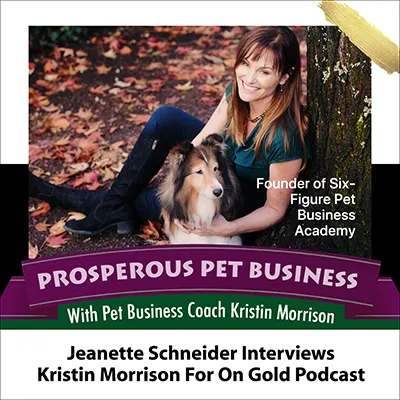 Jeanette Schneider Interviews Kristin Morrison For On Gold Podcast
