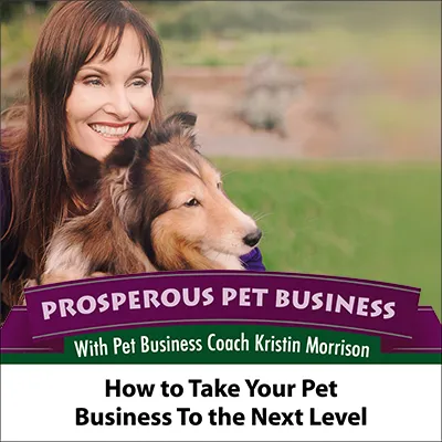 How To Take Your Pet Business To The Next Level