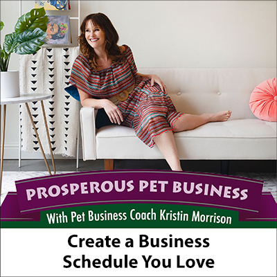 Create a Business Schedule You Love