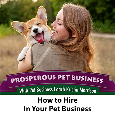 How to Hire in Your Pet Business