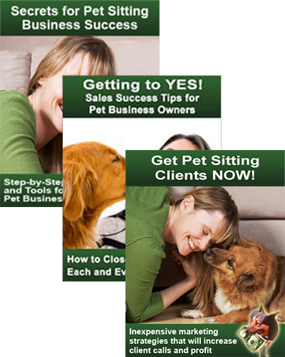 Secrets for Pet Sitting Business Success, Getting to Yes, Get Pet Sitting Clients
