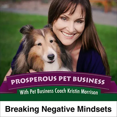 Breaking Negative Mindsets